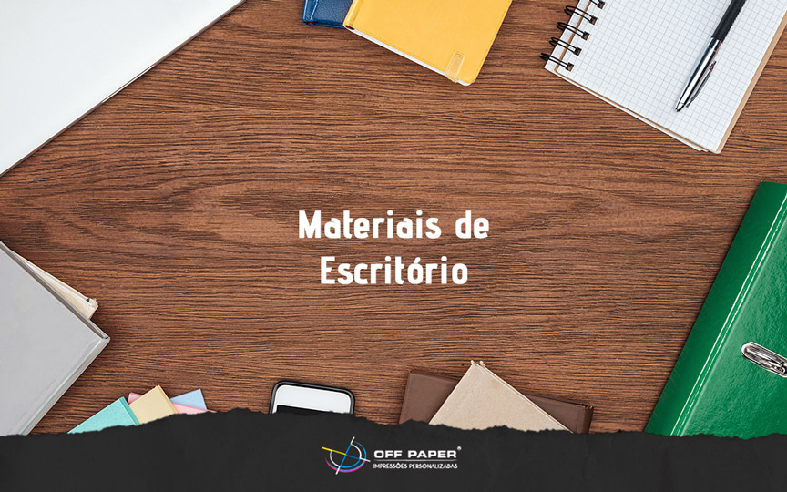 6 materiais gráficos que não podem faltar no escritório