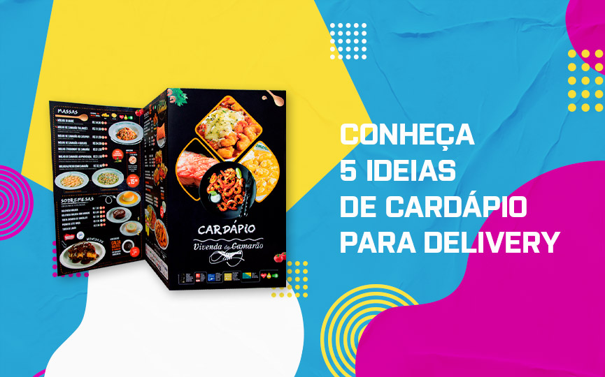 Conheça 5 ideias de um cardápio para delivery