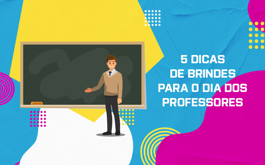 Confira 5 dicas de brindes para o Dia dos Professores