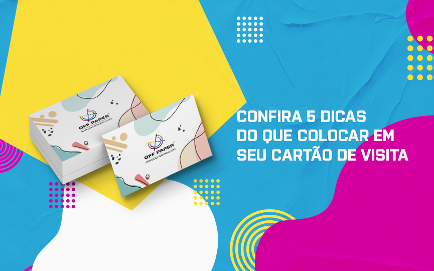 Confira 5 dicas do que colocar em seu cartão de visita