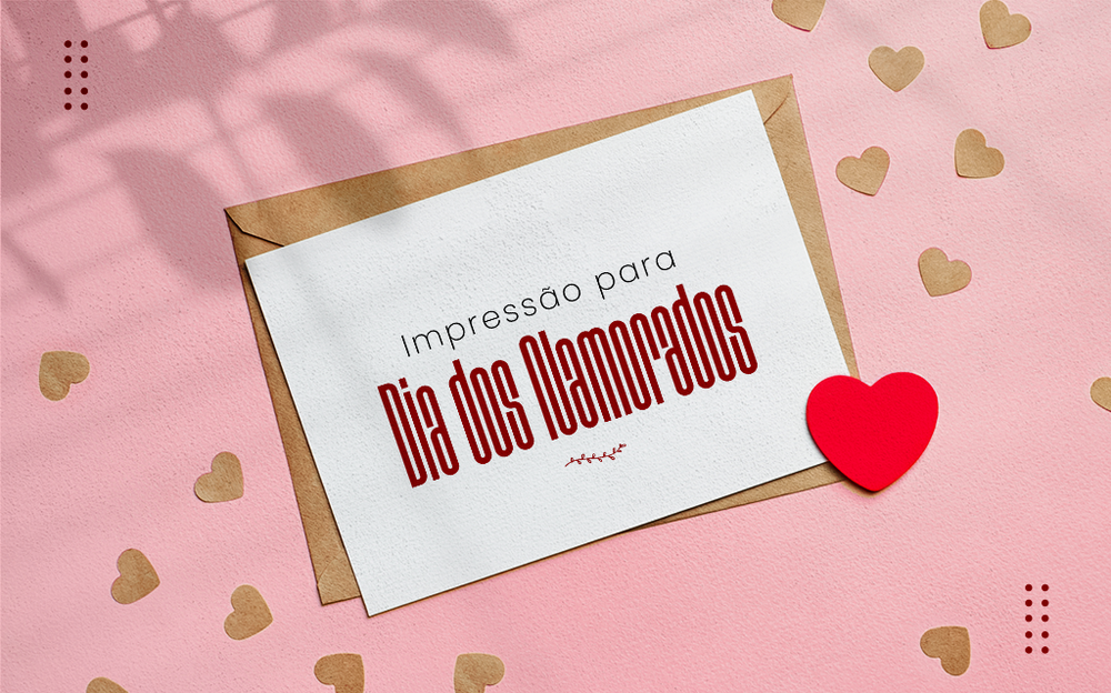 Impressão Personalizada para o Dia dos Namorados: 3 ideias