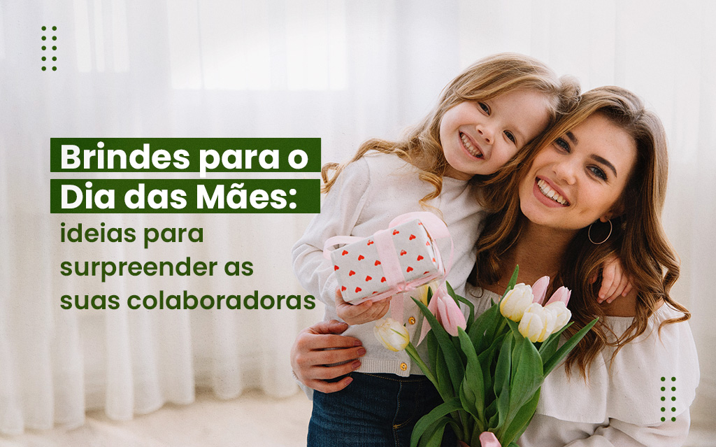 Dicas para fazer o melhor Unboxing do Dia das Mães!