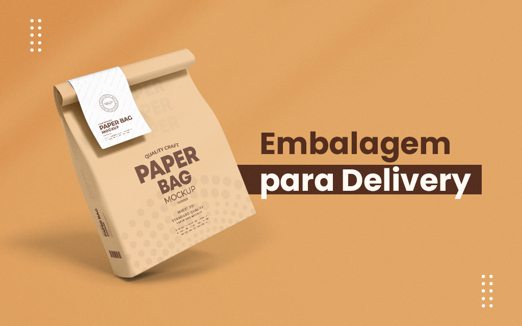 Embalagem para delivery: o que você precisa para começar seu negócio